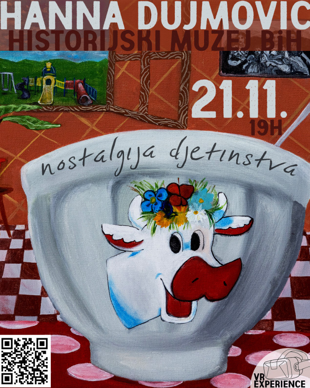Historijski muzej BiH ugošćuje izložbu Hanne Dujmović „Nostalgija djetinstva"