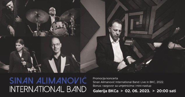 Večeras promocija videosnimka „Sinan Alimanović International Band: Live in BKC, 2022.“