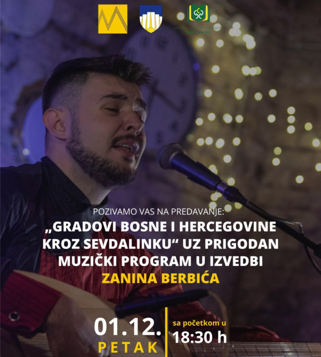 Zanin Berbić: Autorski program ”Gradovi BiH kroz sevdalinku”