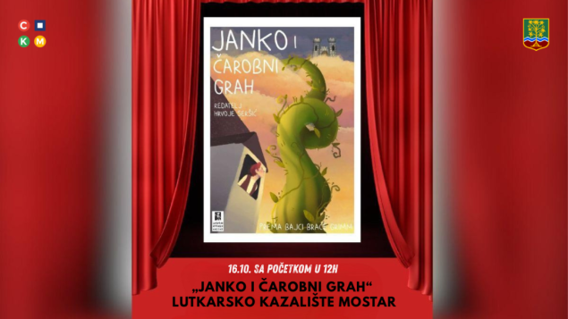 Sutra na sceni CKM Sarajevo predstava „Janko i čarobni grah“