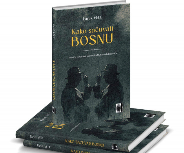 Politički testament Muhameda Filipovića „Kako sačuvati Bosnu“