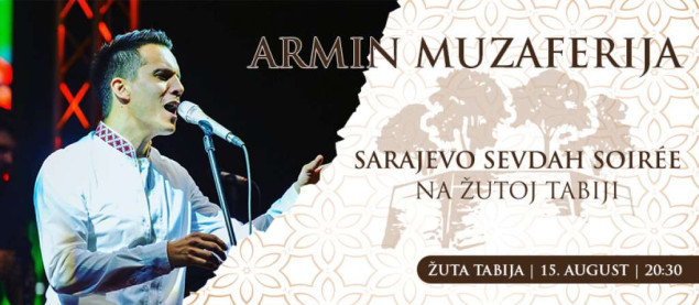Sarajevo Sevdah Soiree - Armin Muzaferija nakon dužeg vremena nastupa u Sarajevu