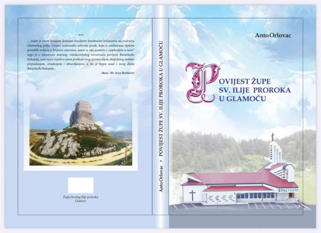 Objavljena knjiga „Povijest župe sv. Ilije Proroka u Glamoču"