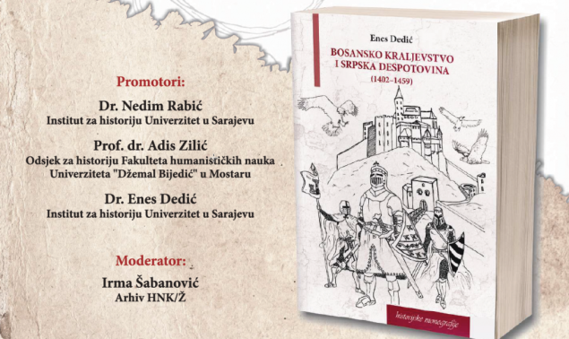 Mostarska promocija knjige 'Bosansko kraljevstvo i Srpska despotovina'