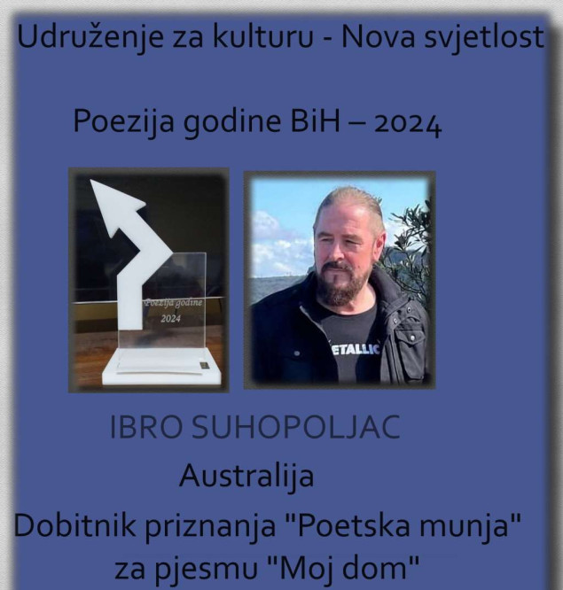 Udruženje KNS - 'Poetska munja' bh. stvaraocu iz Australije Ibri Suhopoljcu za pjesmu 'Moj dom'