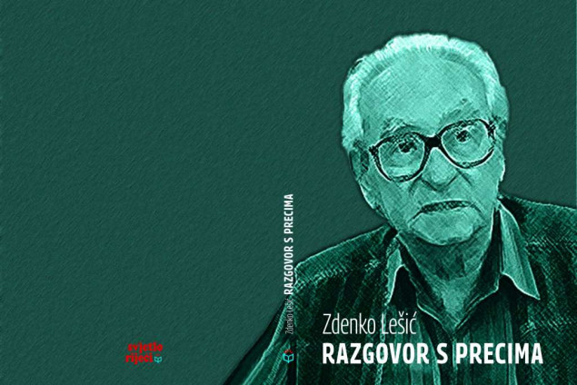 U štampi knjiga Zdenka Lešića 'Razgovor s precima'