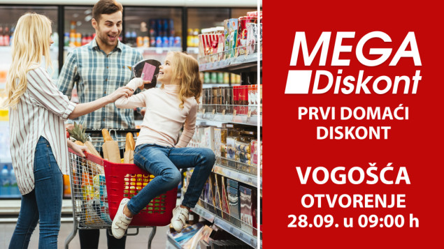 Otvorenje MEGA Diskonta 28. septembra u Vogošći