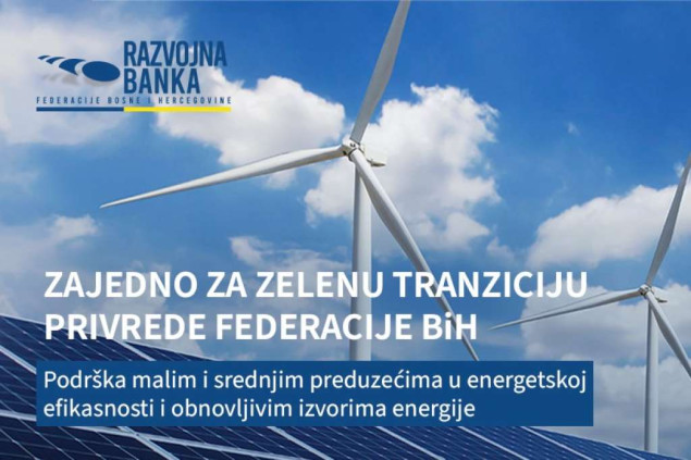 Razvojna banka FBiH: 15,4 miliona KM kreditnih sredstava za zelenu tranziciju privrede Federacije BiH