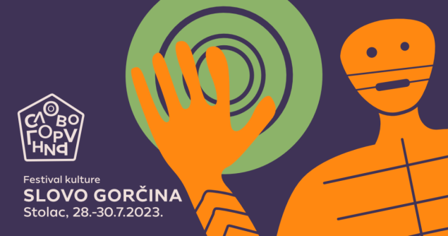 Festival kulture "Slovo Gorčina" 2023: Od 28. do 30.  jula u Stocu 