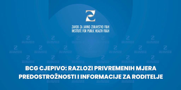 ZZJZ FBiH o obustavi BCG cjepiva: Mjera donesena iz predostrožnosti