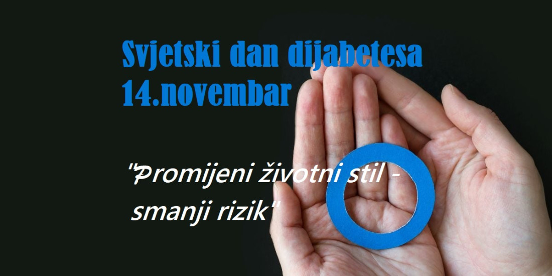 Svjetski dan dijabetesa – Polazna tačka za bolji kvalitet života je rana dijagnoza