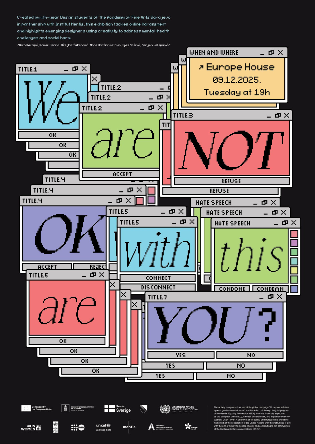 U Sarajevu izložba "Nama ovo nije OK, a vama?”